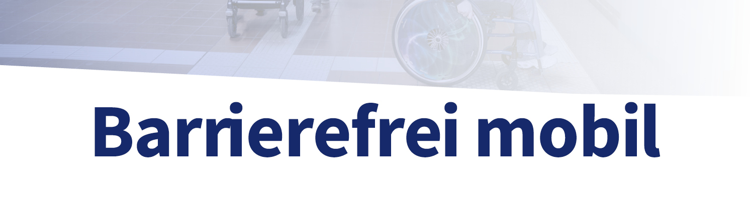 Barrierefrei unterwegs